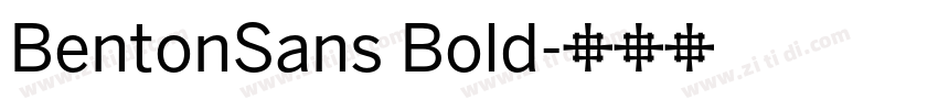 BentonSans Bold字体转换